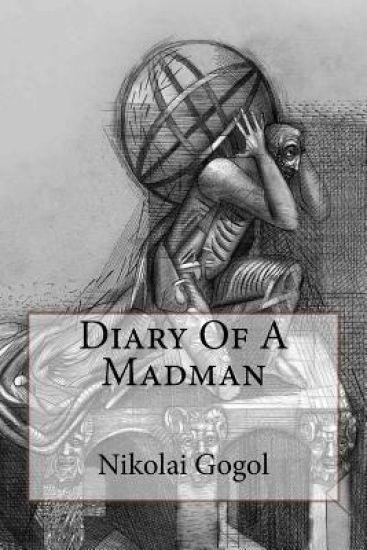Diary Of A Madman Nikolai Gogol