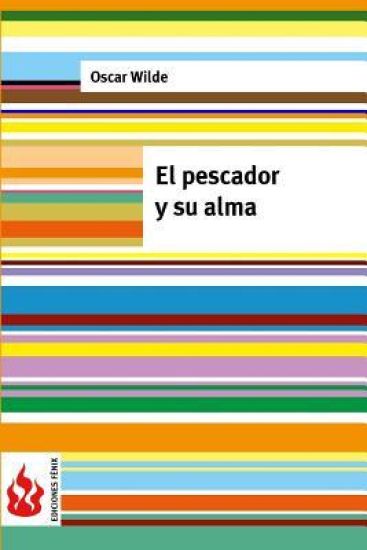 El pescador y su alma: (low cost). Edición limitada