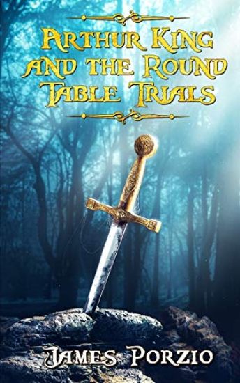 Arthur King and the Round Table Trials