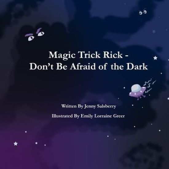 Magic Trick Rick - Don't Be Afraid of the Dark
