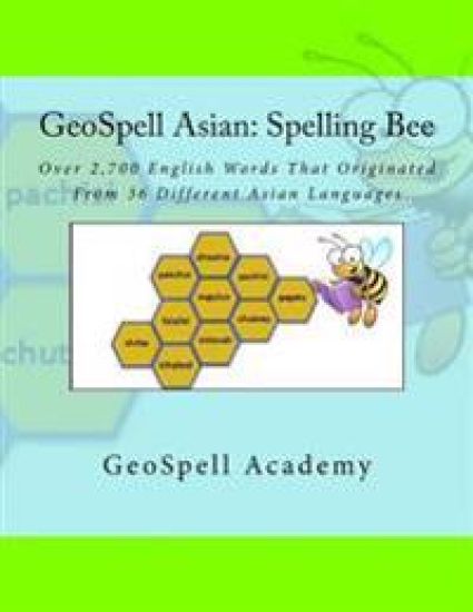 GeoSpell Asian - Spelling Bee: Over 2,700 English Words Originated From 36 Different Asian Languages