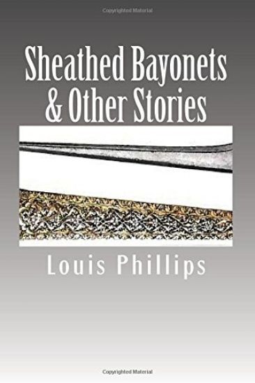 Sheathed Bayonets & Other Stories
