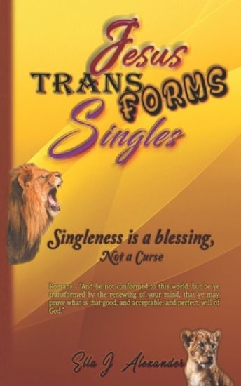 Singleness Is A Blessing, NOT A Curse