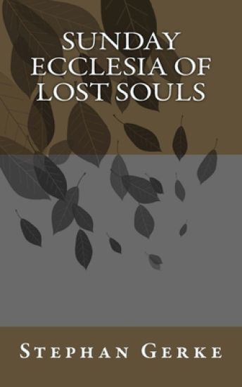 Sunday Ecclesia of Lost Souls