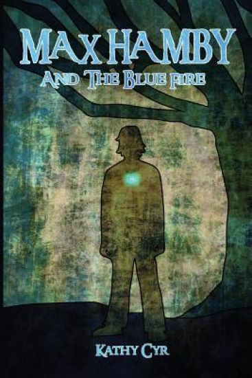 Max Hamby and the Blue Fire