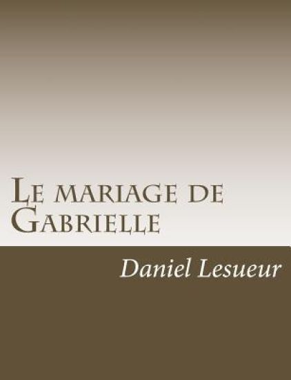 Le mariage de Gabrielle