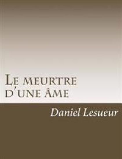 Le meurtre d'une âme