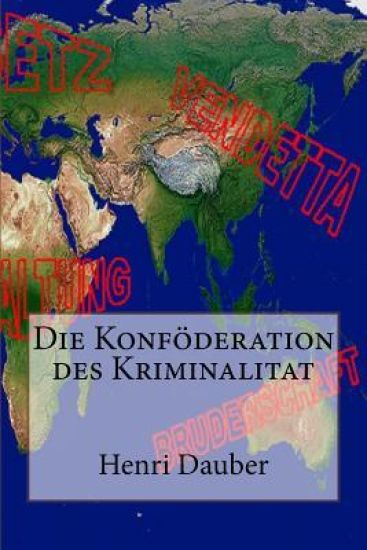 Die Konföderation Des Kriminalitat