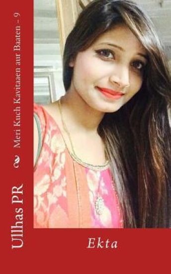 Meri Kuch Kavitaaen Aur Baaten - 9: Ekta