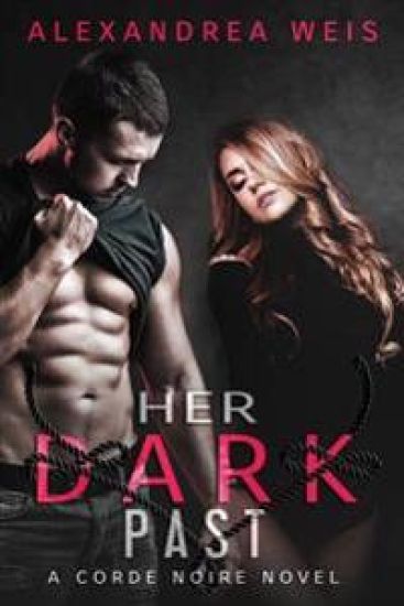 Her Dark Past: The Corde Noire Series