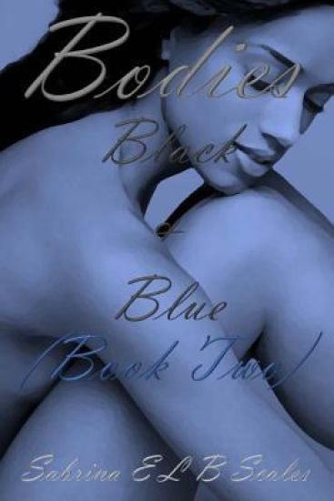 Bodies: Black & Blue (Book Two)
