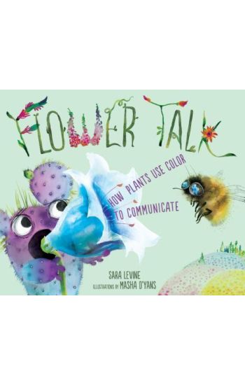 Flower Talk: How Plants Use Color to Communicate