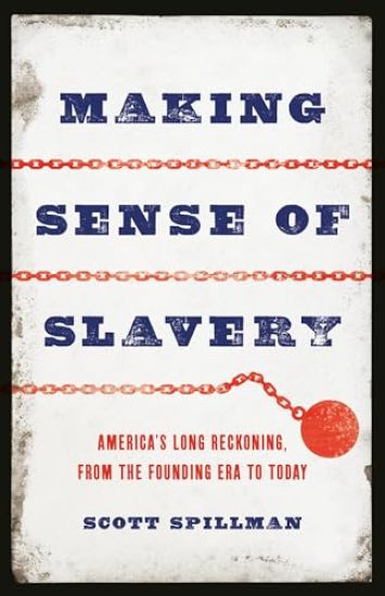 Making Sense of Slavery