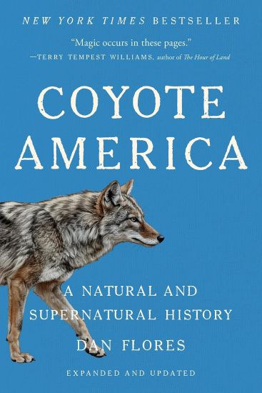 Coyote America: A Natural and Supernatural History