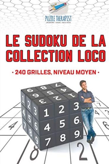 Le Sudoku de la collection Loco 240 grilles, niveau moyen