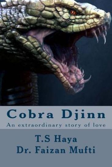 Cobra Djinn: An extraordinary story of love