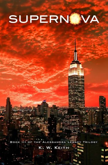 Supernova: Book III of the Alessandra Legacy Trilogy