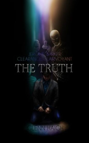 Jerome Barker Clearance Clairvoyant: The Truth