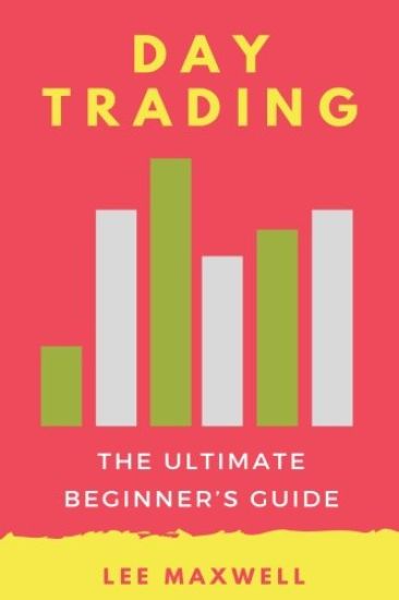 Day trading: The Ultimate Beginner's Guide