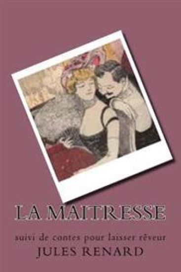 La maitresse: suivi de contes pour laisser reveur