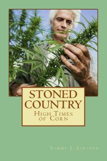 Stoned Country: High Times of Corn