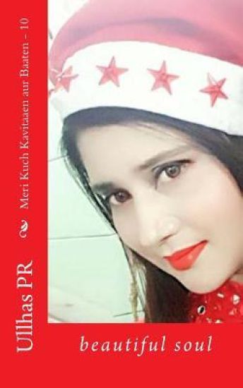 Meri Kuch Kavitaaen Aur Baaten - 10: Beautiful Soul