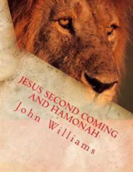 Jesus Second Coming and Hamonah