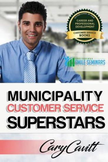 Municipality Customer Service Superstars: Six attitudes that bring out our best