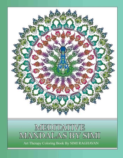 Meditative Mandalas by Simi: An Art Therapy Coloring Book to De-Stress.