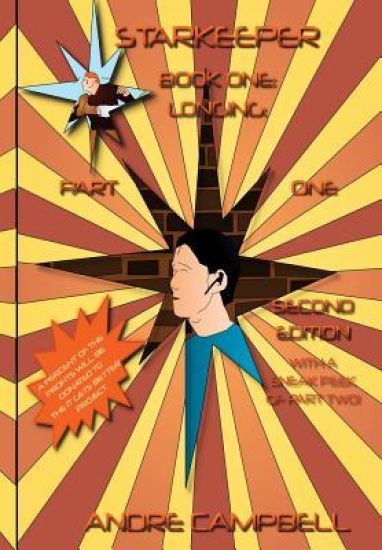 Starkeeper: Longing: Part One: (Second Edition)