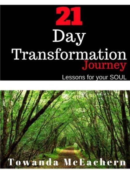 21 Day Transformation Journey: Lessons for your Soul