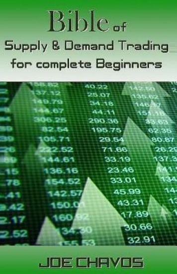 Bible of Supply & Demand Trading for Complete Beginners