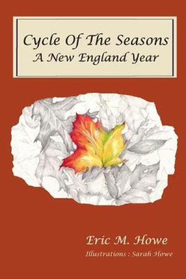 Cycle of the Seasons: A New England Year