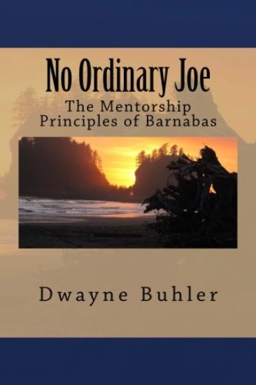 No Ordinary Joe: The Mentorship Principles of Barnabas