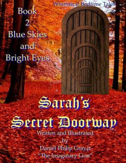 Sarah's Secret Doorway: Blue Skies and Bright Eyes