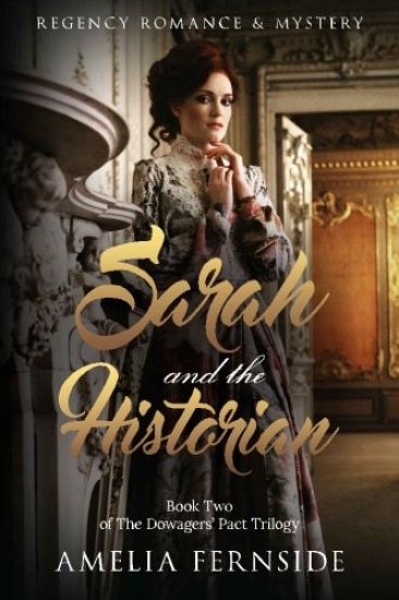 Sarah and the Historian: Regency Romance & Mystery