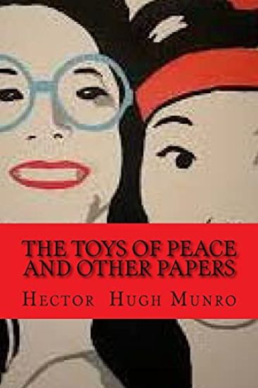 The toys of peace and other papers (Worldwide Classics)