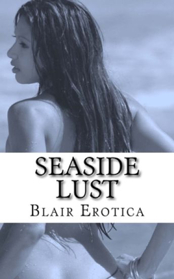 Seaside Lust