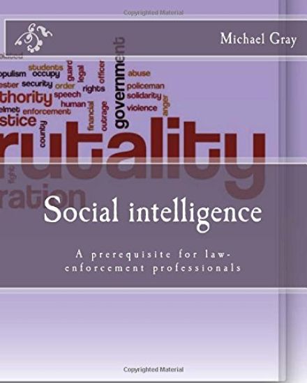 Social intelligence: A prerequisite for law-enforcement professionals
