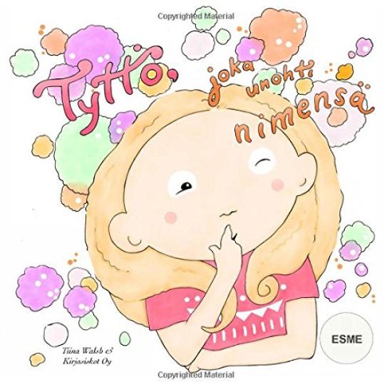 Tyttö, joka unohti nimensä ESME