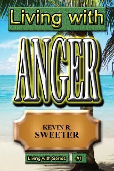 #1 Living with Anger