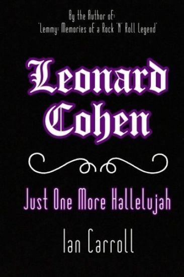 Leonard Cohen: Just One More Hallelujah