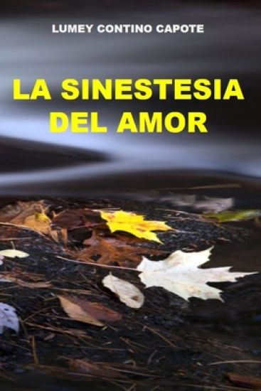 La sinestesia del amor
