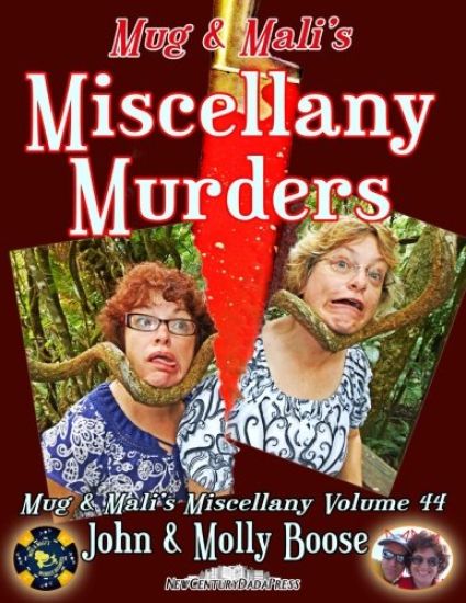 Mug & Mali's Miscellany Murders: Mug & Mali's Miscellany Volume 44
