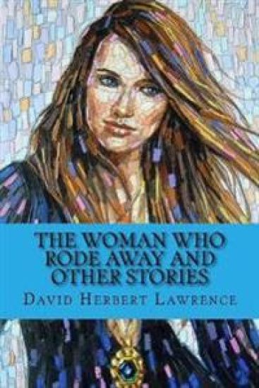 The woman who rode away and other stories (Special Edition)