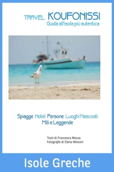 Travel Koufonissi: Guida all'isola più autentica
