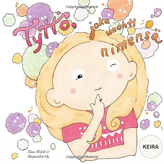 Tyttö, joka unohti nimensä KEIRA