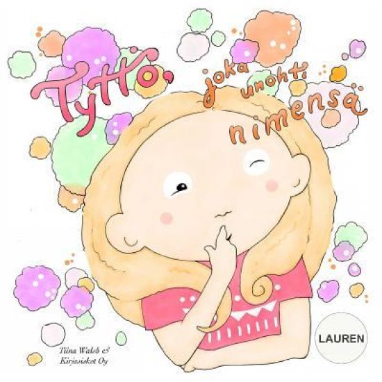 Tyttö, joka unohti nimensä LAUREN