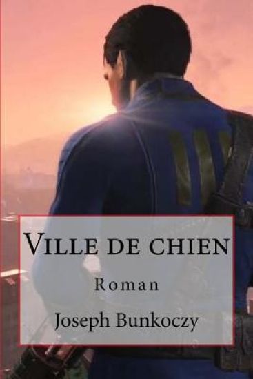 Ville de chien: Roman