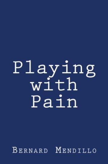 Playing with Pain